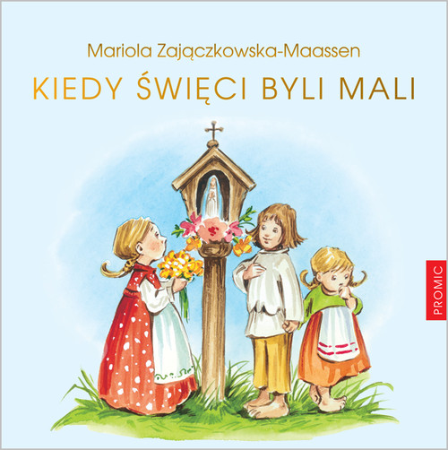 Image of Kiedy święci byli mali