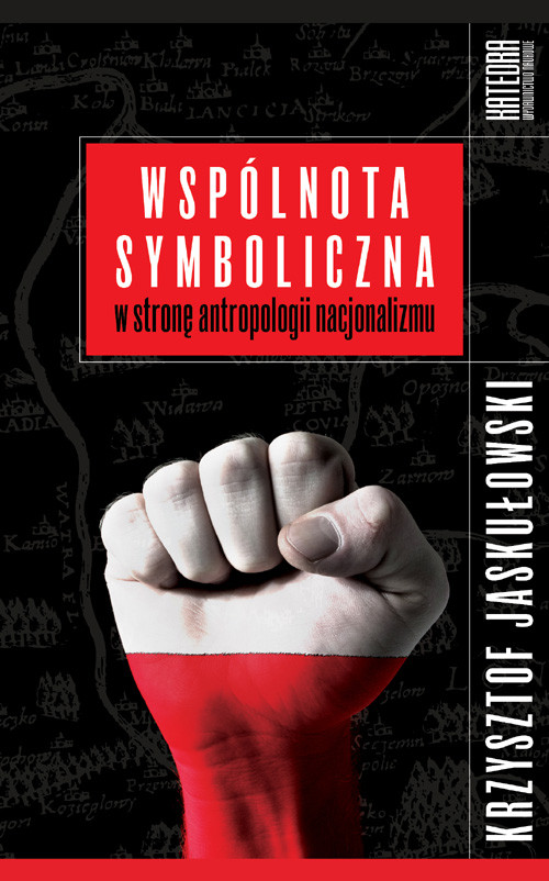 Image of Wspólnota symboliczna W stronę antropologii nacjonalizmu