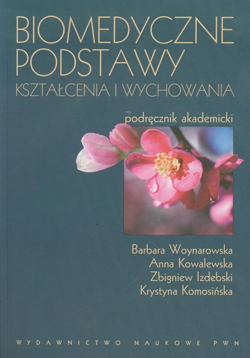 Image of Biomedyczne podstawy kształcenia i wychowania Podręcznik akademicki
