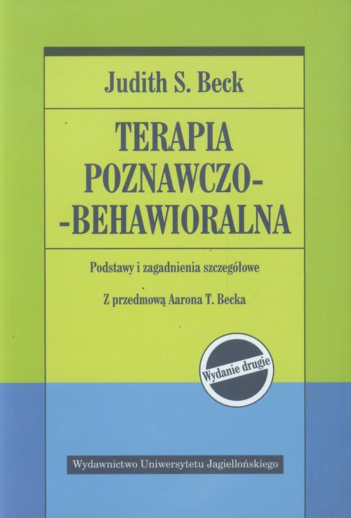 Image of Terapia poznawczo-behawioralna Podstawy i zagadnienia szczegółowe