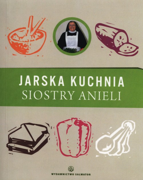 Image of Jarska kuchnia siostry Anieli