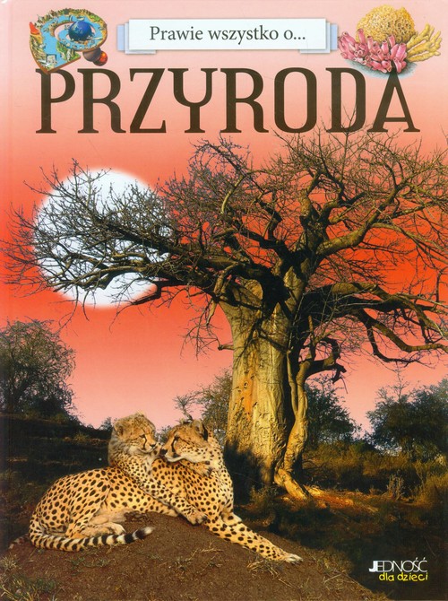 Image of Prawie wszystko o ... Przyroda