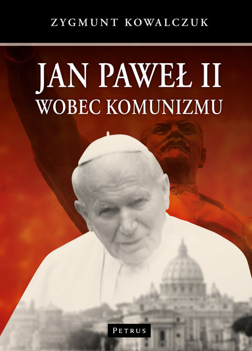 Image of Jan Paweł II wobec komunizmu