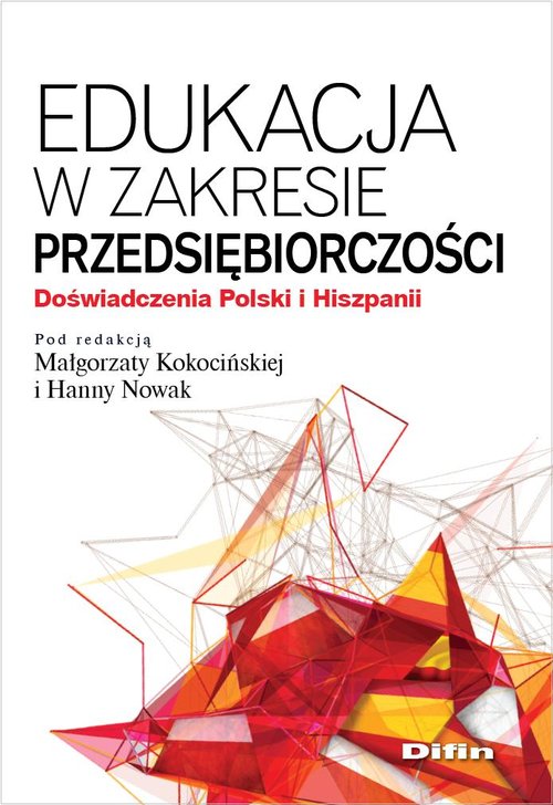 Image of Edukacja w zakresie przedsiębiorczości Doświadczenia Polski i Hiszpanii