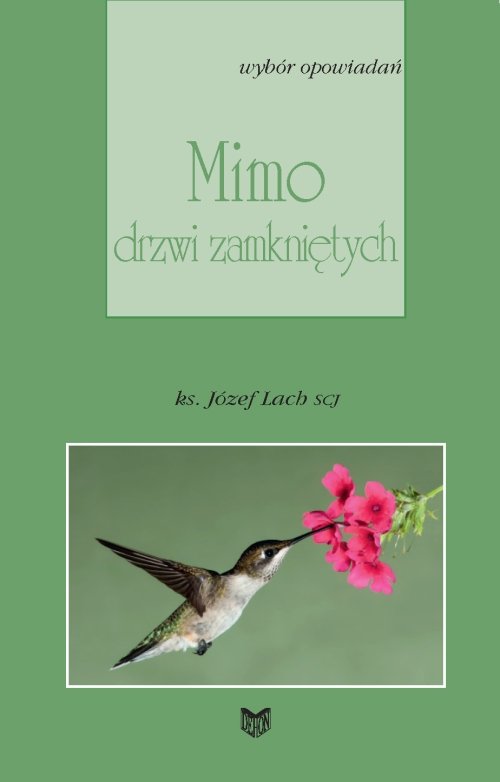 Image of Mimo drzwi zamkniętych Wybór opowiadań