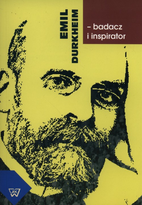 Image of Emil Durkheim badacz i inspirator