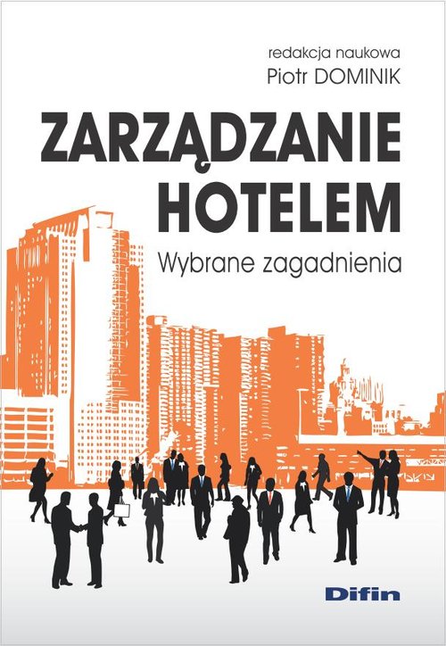 Image of Zarządzanie hotelem Wybrane zagadnienia