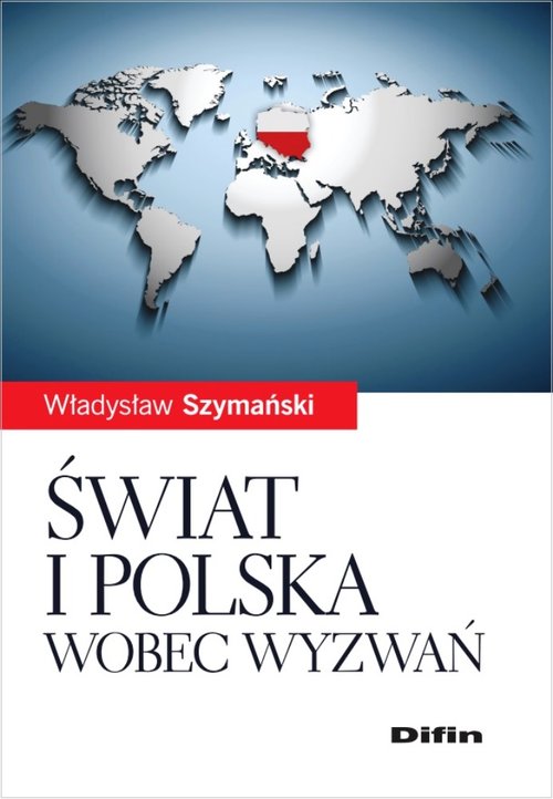 Image of Świat i Polska wobec wyzwań