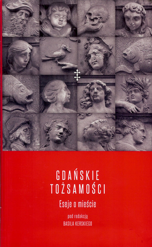 Image of Gdańskie tożsamości Eseje o mieście