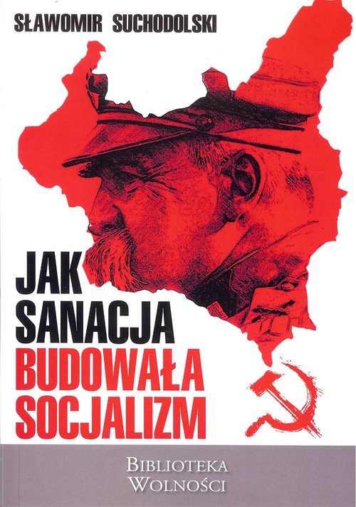 Image of Jak sanacja budowała socjalizm