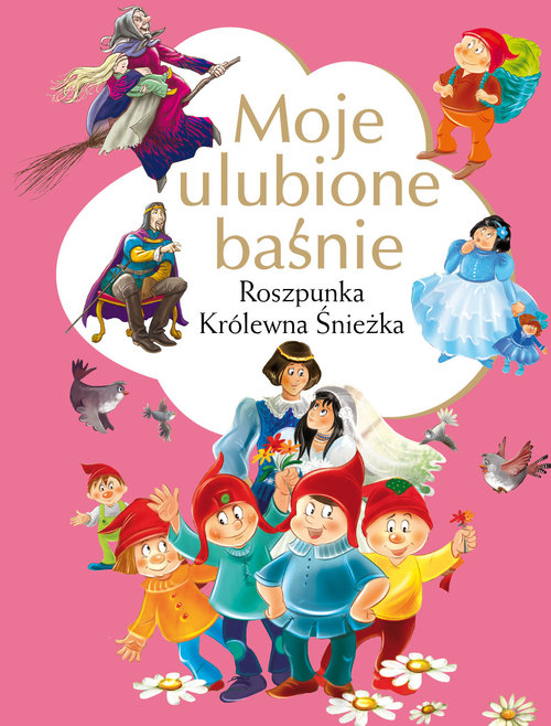 Image of Moje ulubione baśnie Roszpunka, Królewna Śnieżka