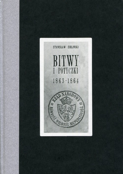 Image of Bitwy i potyczki 1863-1864. Reprint wydania z 1913 roku