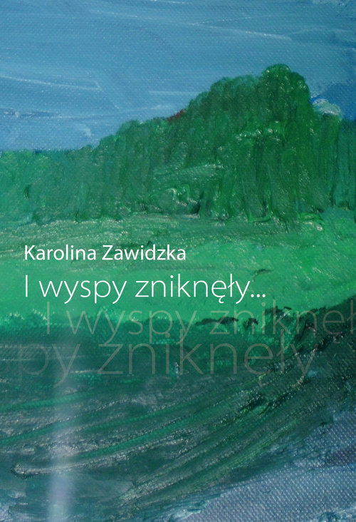 Image of I wyspy zniknęły…