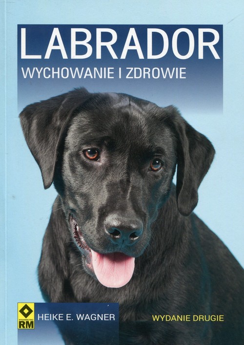 Image of Labrador Wychowanie i zdrowie