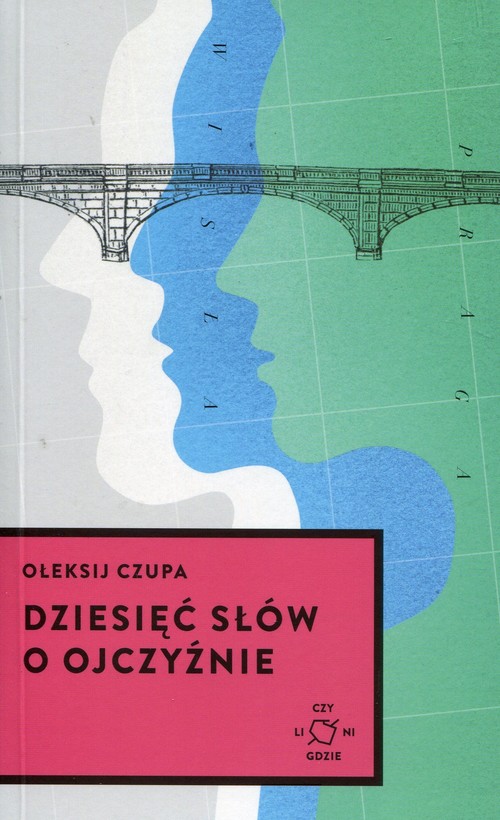Image of Dziesięć słów o Ojczyźnie