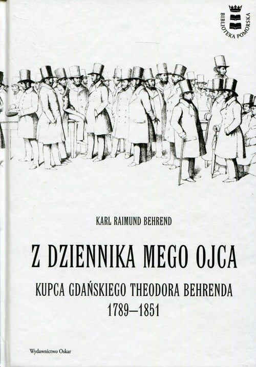 Image of Z dziennika mego ojca Kupca gdańskiego Theodora Behrenda 1789-1851