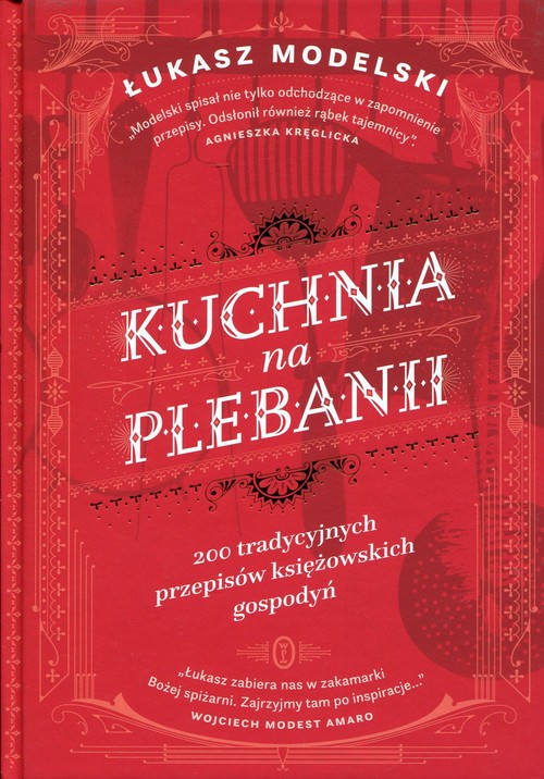 Image of Kuchnia na plebanii 200 tradycyjnych przepisów księżowskich gospodyń