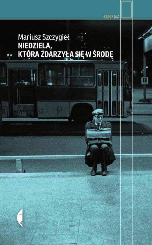 Image of Niedziela, która zdarzyła się w środę