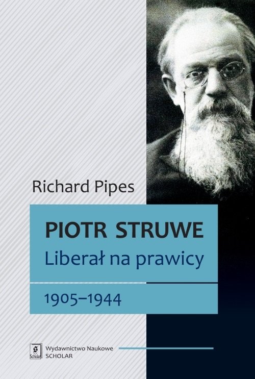 Image of Piotr Struwe. Liberał na prawicy 1905-1944 tom 2
