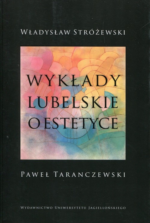 Image of Wykłady lubelskie o estetyce