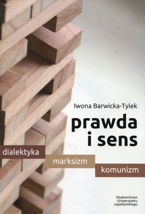 Image of Prawda i sens Dialektyka marksizm komunizm