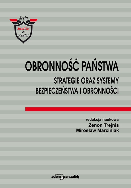 Image of Obronność państwa Strategie oraz systemy bezpieczeństwa i obronności