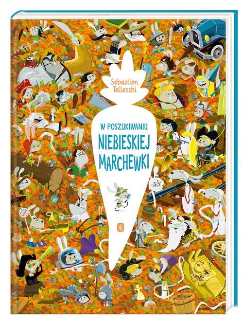 Image of W poszukiwaniu Niebieskiej Marchewki