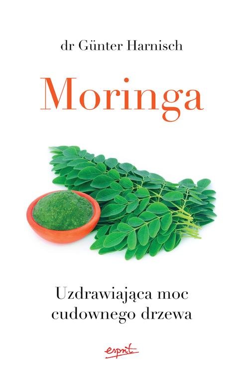 Image of Moringa Uzdrawiająca moc cudownego drzewa