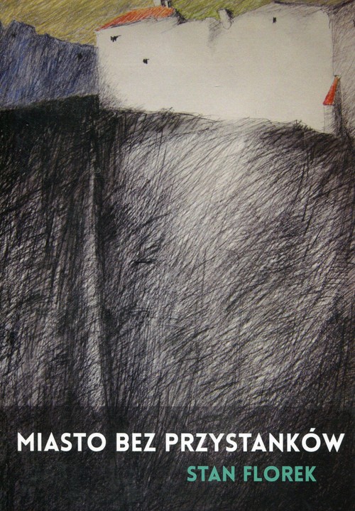 Image of Miasto bez przystanków