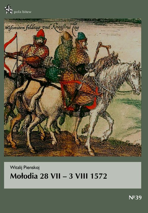 Image of Mołodia 28 VII - 3 VIII 1572
