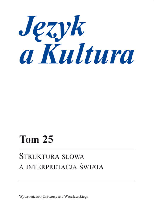 Image of Język a Kultura 25 Struktura słowa a interpretacja świata