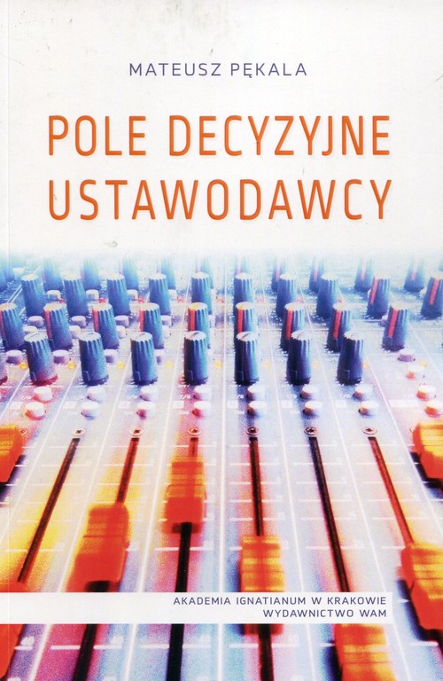 Image of Pole decyzyjne ustawodawcy