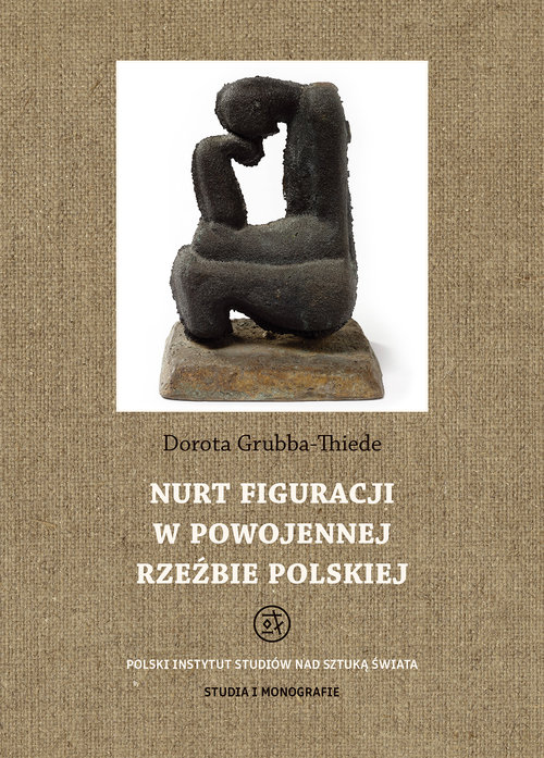 Image of Nurt figuracji w powojennej rzeźbie polskiej