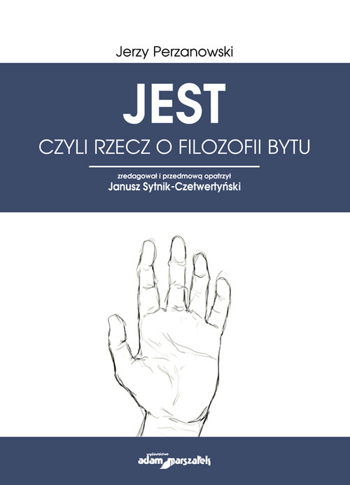 Image of JEST czyli rzecz o filozofii bytu