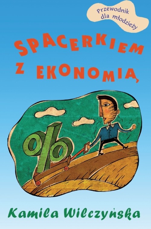 Image of Spacerkiem z ekonomią Przewodnik dla młodzieży