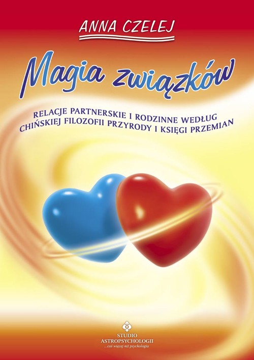 Image of Magia związków Relacje partnerskie i rodzinne według chińskiej filozofii przyrody i księgi Przemian