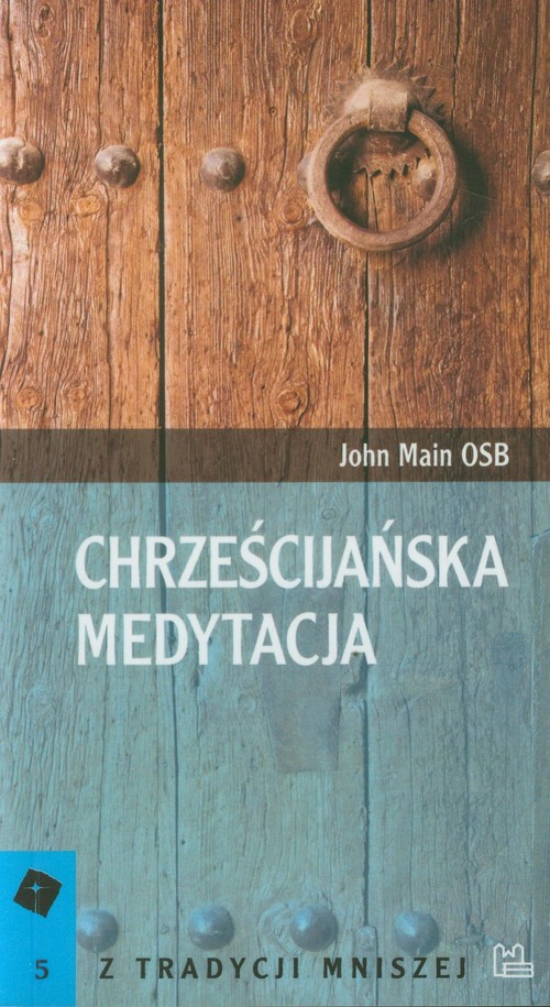 Image of Chrześcijańska medytacja 5