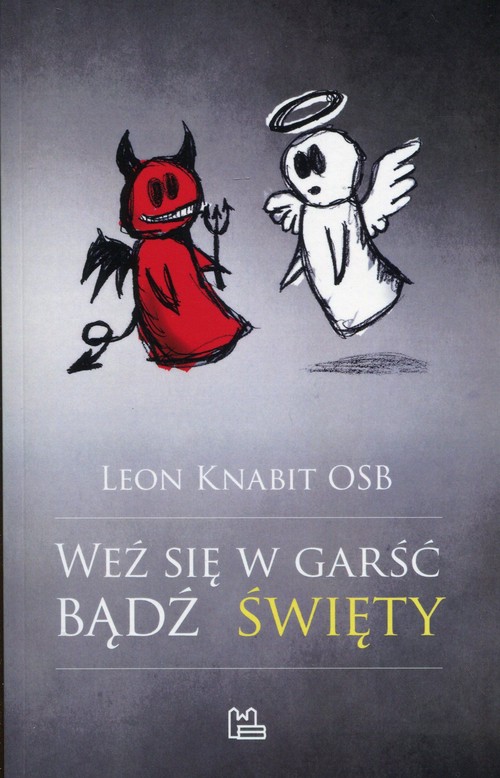 Image of Weź się w garść, bądź święty
