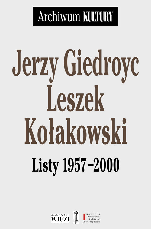 Image of Jerzy Giedroyc Leszek Kołakowski Listy 1957-2000