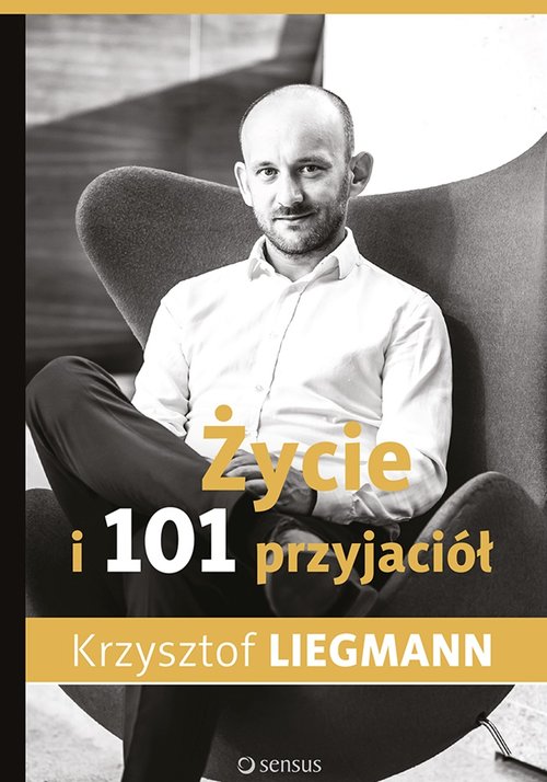 Image of Życie i 101 przyjaciół
