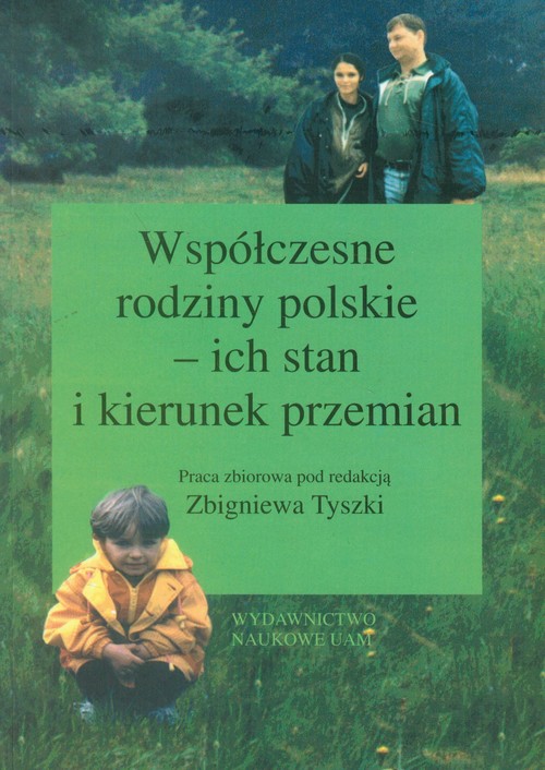 Image of Współczesne rodziny polskie - ich stan i kierunek przemian