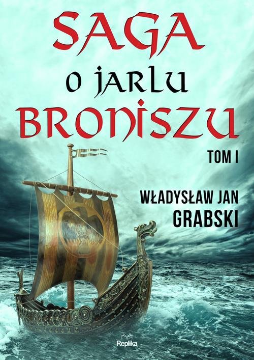 Image of Saga o jarlu Broniszu Tom 1 Zrękowiny w Uppsali