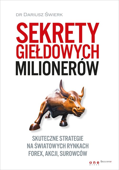 Image of Sekrety giełdowych milionerów Skuteczne strategie na światowych rynkach Forex, akcji, surowców