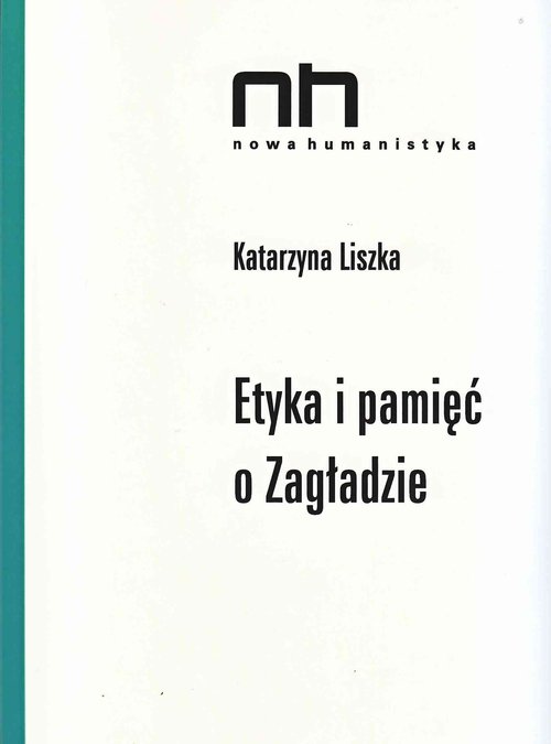 Image of Etyka i pamięć o Zagładzie