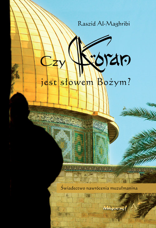 Image of Czy Koran jest słowem Bożym?