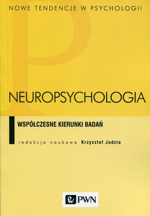Image of Neuropsychologia Współczesne kierunki badań