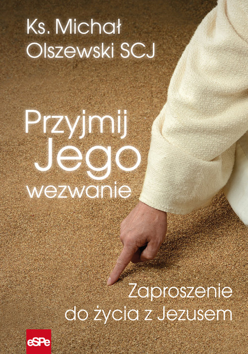 Image of Przyjmij Jego wezwanie Zaproszenie do życia z Jezusem