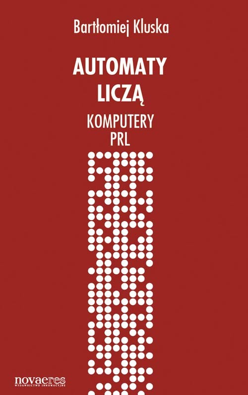Image of Automaty liczą Komputery PRL