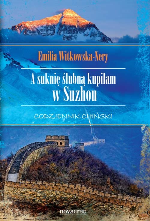 Image of A suknię ślubną kupiłam w Suzhou Codziennik chiński