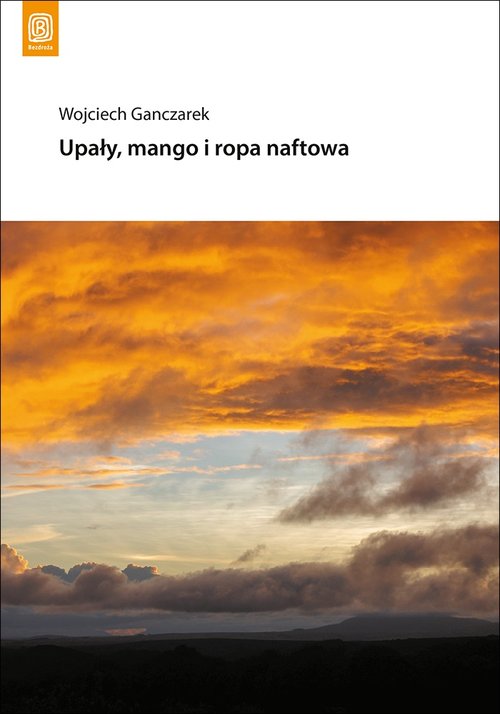 Image of Upały, mango i ropa naftowa